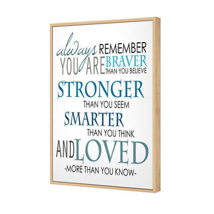 Always Remember | Standard Canvas | Floating Frame | Oak