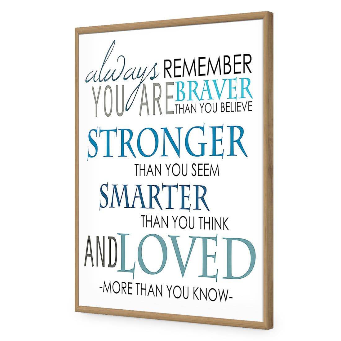 Always Remember | Standard Acrylic | Flat Frame No Border | Oak