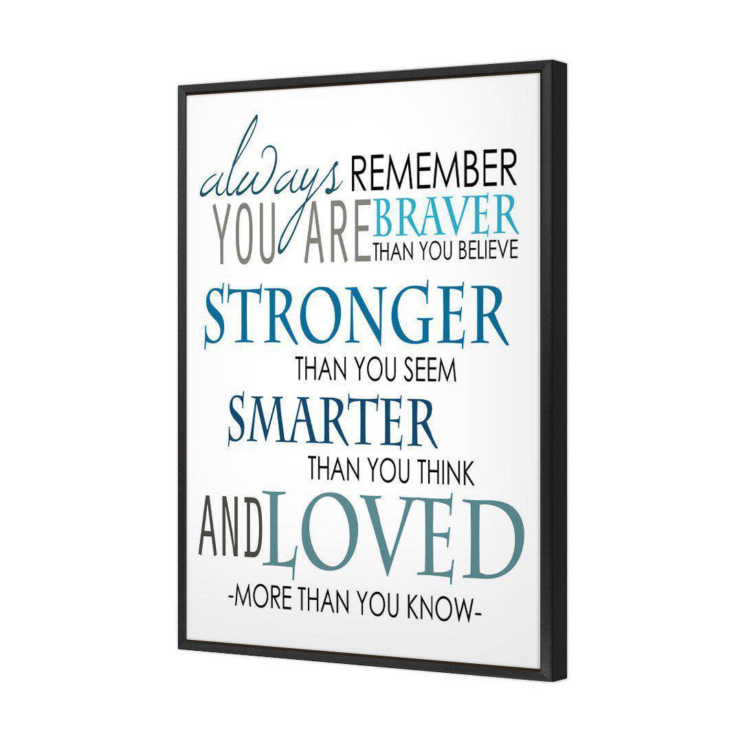 Always Remember | Standard Canvas | Floating Frame | Black