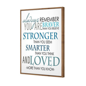 Always Remember | Standard Canvas | Floating Frame | Natural