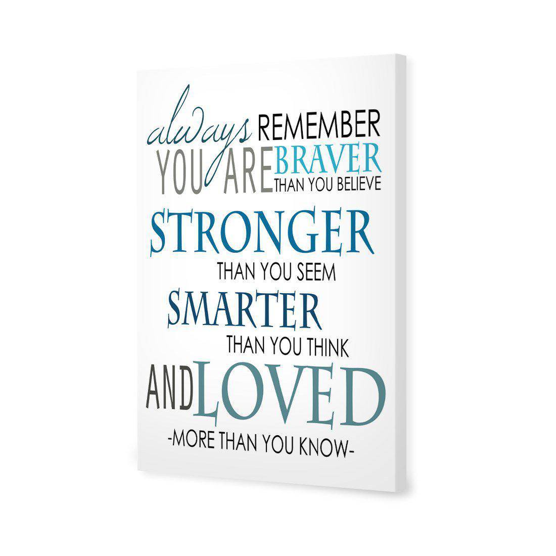 Always Remember | Standard Canvas | No Frame | Stretched Canvas