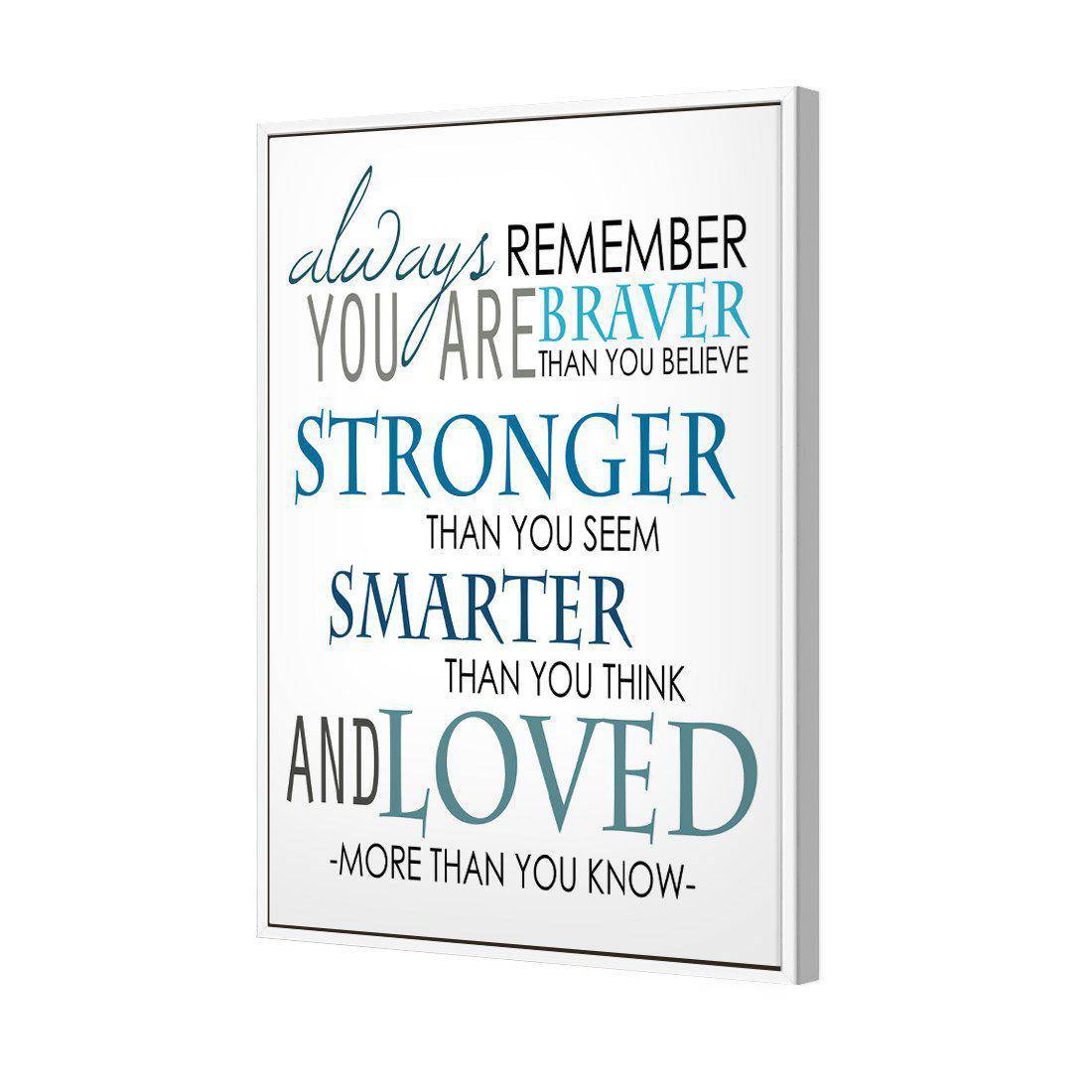 Always Remember | Standard Canvas | Floating Frame | White
