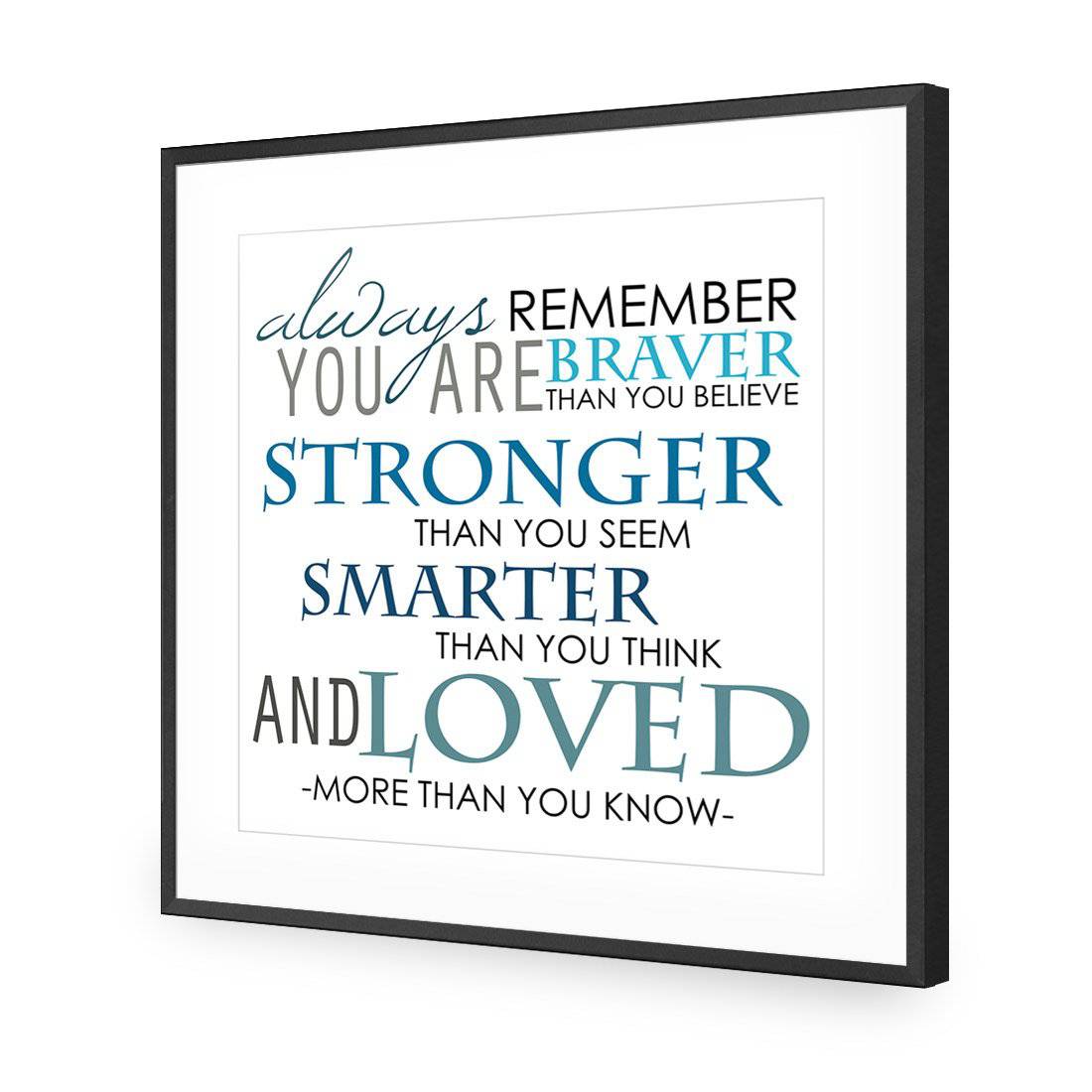 Always Remember, Square | Standard Acrylic | Flat Frame With Border | Black