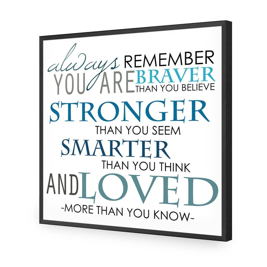 Always Remember, Square | Standard Acrylic | Flat Frame No Border | Black
