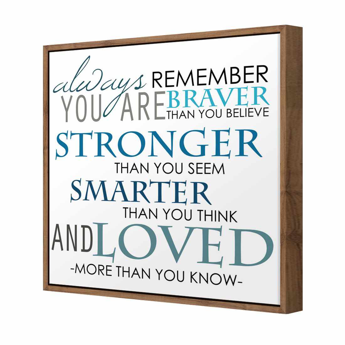 Always Remember, Square | Standard Canvas | Floating Frame | Natural