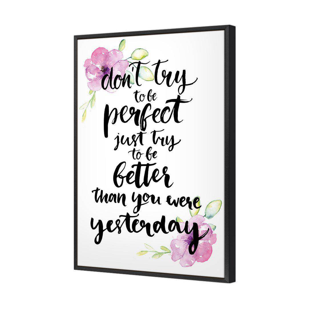Better Than Yesterday, Tropical | Standard Canvas | Floating Frame | Black