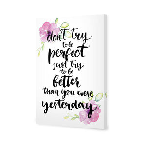 Better Than Yesterday, Tropical | Standard Canvas | No Frame | Stretched Canvas