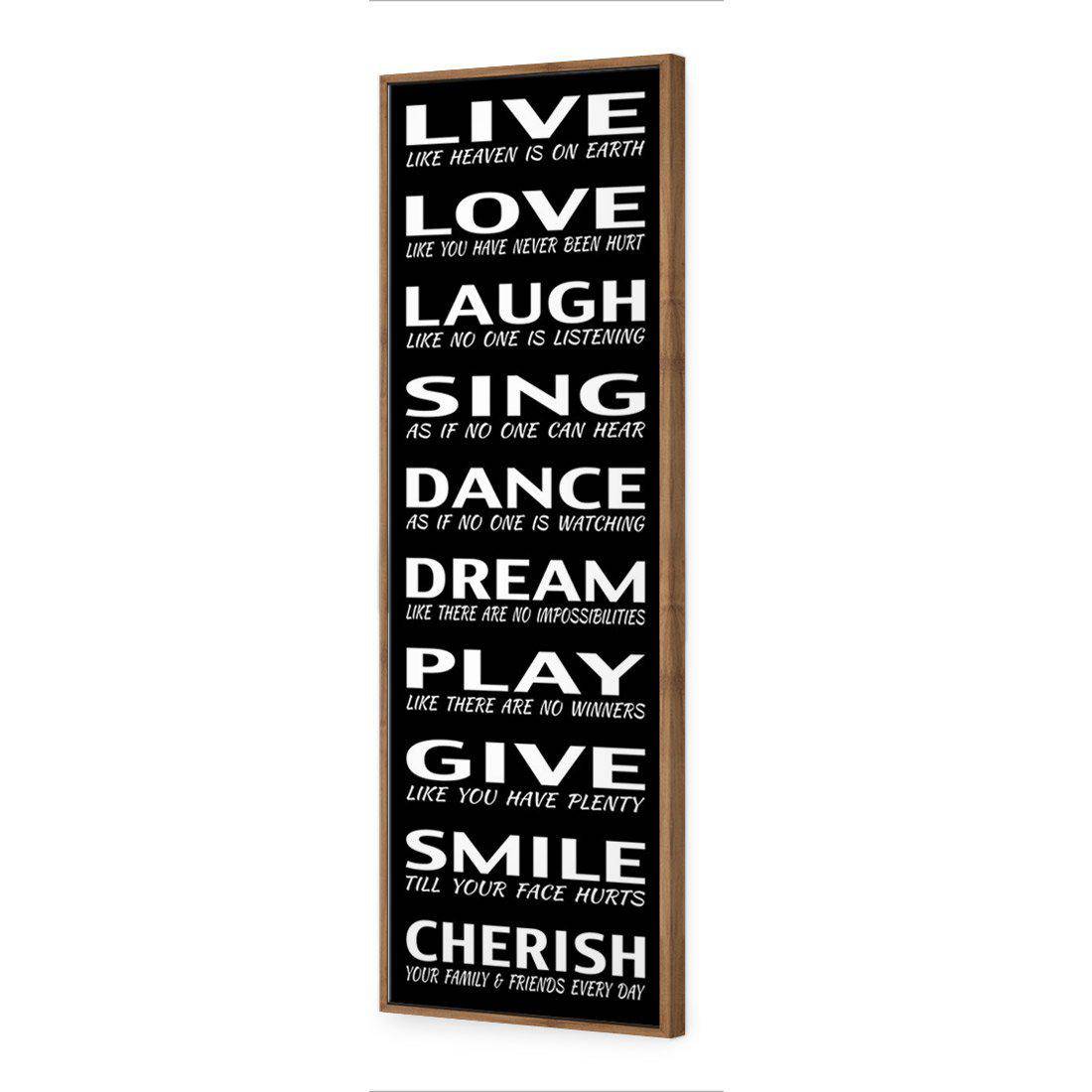 Live To Cherish, B&W | Standard Canvas | Floating Frame | Natural