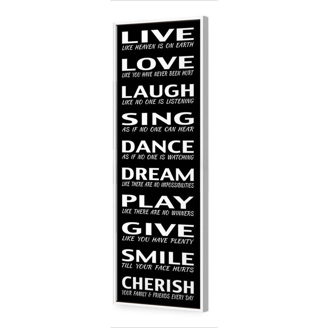 Live To Cherish, B&W | Standard Canvas | Floating Frame | White