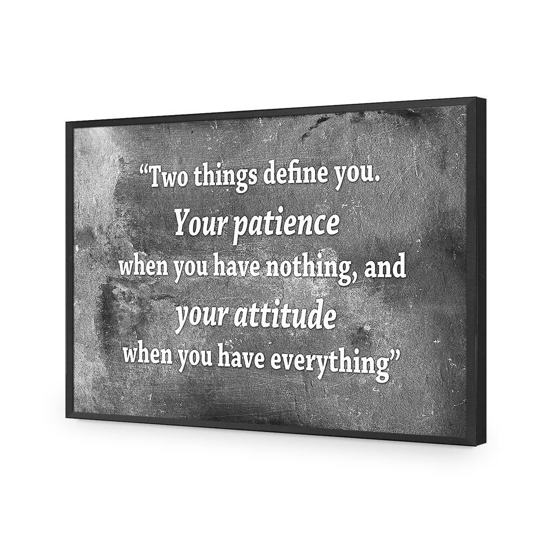 Two Things Define You, Black and White - Wall Art Designs - 1927_BR_H WAD_AP - 030 - EDG_45x30_S - 2538 - BLK