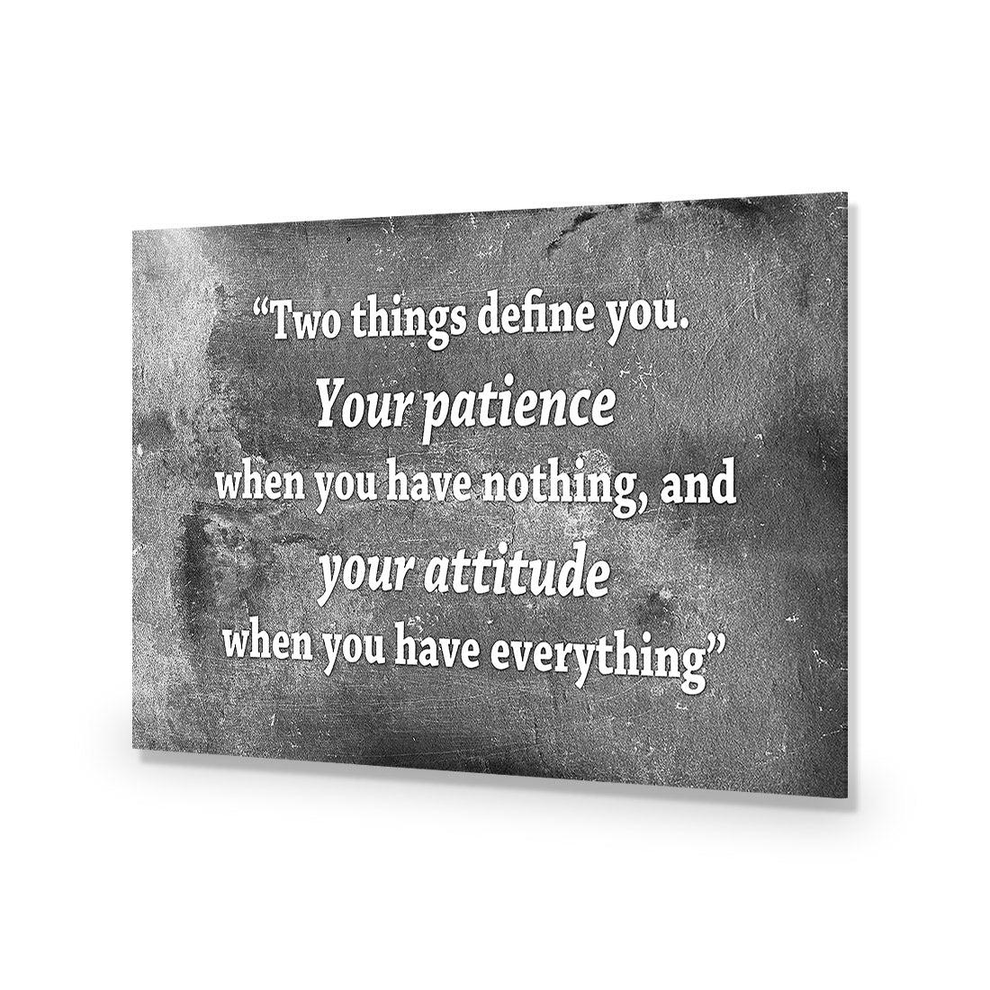 Two Things Define You, Black and White - Wall Art Designs - 1927_BR_H WAD_AP - 030 - EDG_45x30_NONE