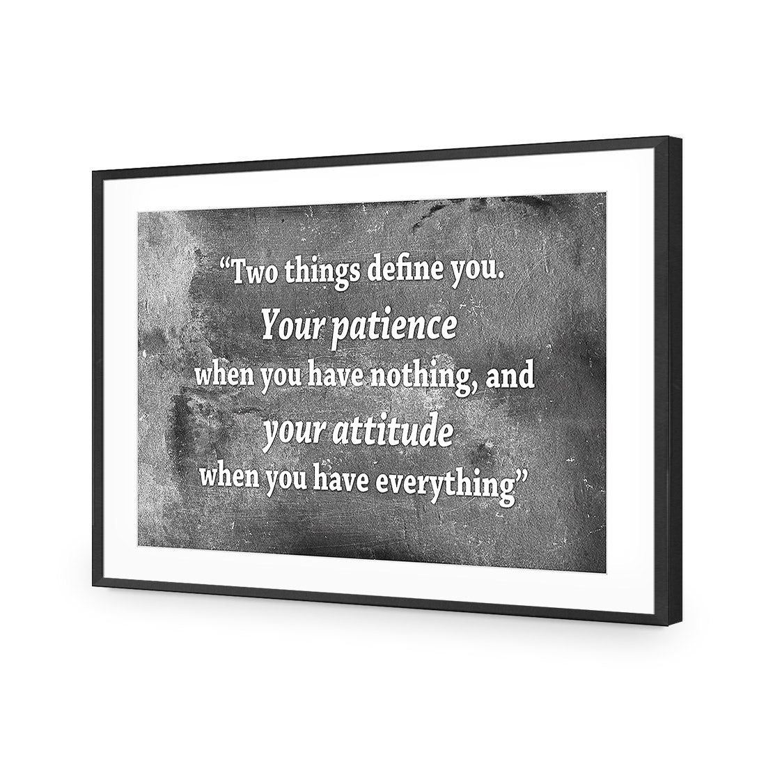 Two Things Define You, Black and White - Wall Art Designs - 1927_BR_H WAD_AP - 030 - MAT_45x30_S - 2538 - BLK